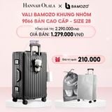  E4_DEAL 1: VALI BAMOZO KHUNG NHÔM 9066 BẢN CAO CẤP (TẶNG BỌC VALI CC TRONG SUỐT + TÚI ĐỰNG GIÀY) 