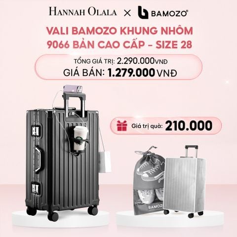  E4_DEAL 1: VALI BAMOZO KHUNG NHÔM 9066 BẢN CAO CẤP (TẶNG BỌC VALI CC TRONG SUỐT + TÚI ĐỰNG GIÀY) 