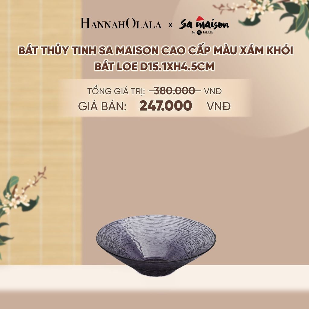  BÁT THỦY TINH SA MAISON CAO CẤP MÀU XÁM KHÓI - DEAL 10 - A1779 