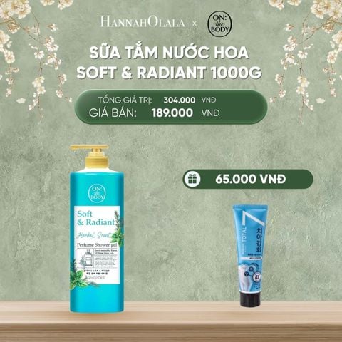  DEAL 1: SỮA TẮM HƯƠNG NƯỚC HOA ON THE BODY SOFT & RADIANT LÀM SẠCH DA DỊU NHẸ, HỖ TRỢ CẤP ẨM 1000ML TẶNG 1 KEM ĐÁNH RĂNG PERIOD 