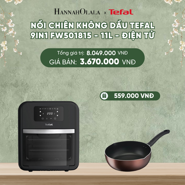  D1828_DEAL 1.2: NỒI CHIÊN KHÔNG DẦU TEFAL 9IN1 FW501815 - 11L - ĐIỆN TỬ 