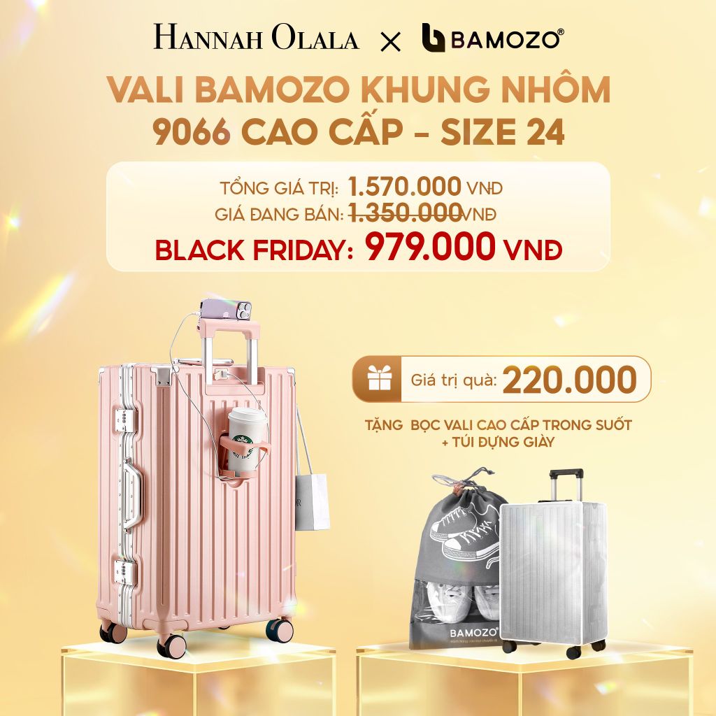  DEAL 2: VALI BAMOZO KHUNG NHÔM 9066 BẢN CAO CẤP (TẶNG BỌC VALI CC TRONG SUỐT + TÚI ĐỰNG GIÀY) 