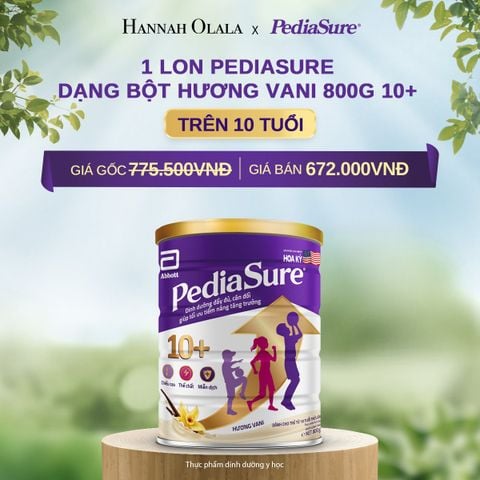  DEAL 2: 1 LON PEDIASURE DẠNG BỘT HƯƠNG VANI 800G 10+ 