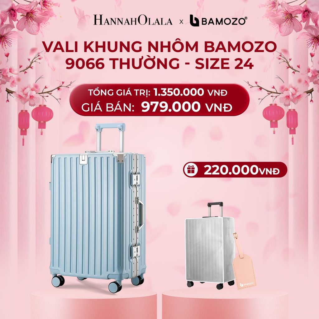  DEAL 3: VALI BAMOZO KHUNG NHÔM 9066 BẢN THƯỜNG (TẶNG BỌC VALI TRONG SUỐT + TAG HÀNH LÝ DA) 