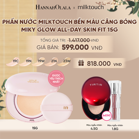  PHẤN NƯỚC MILKTOUCH BỀN MÀU CĂNG BÓNG MILKY GLOW ALL-DAY SKIN FIT 15G - DEAL 2 - A1900 