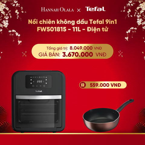 DEAL 1.2: NỒI CHIÊN KHÔNG DẦU TEFAL 9IN1 FW501815 - 11L - ĐIỆN TỬ 
