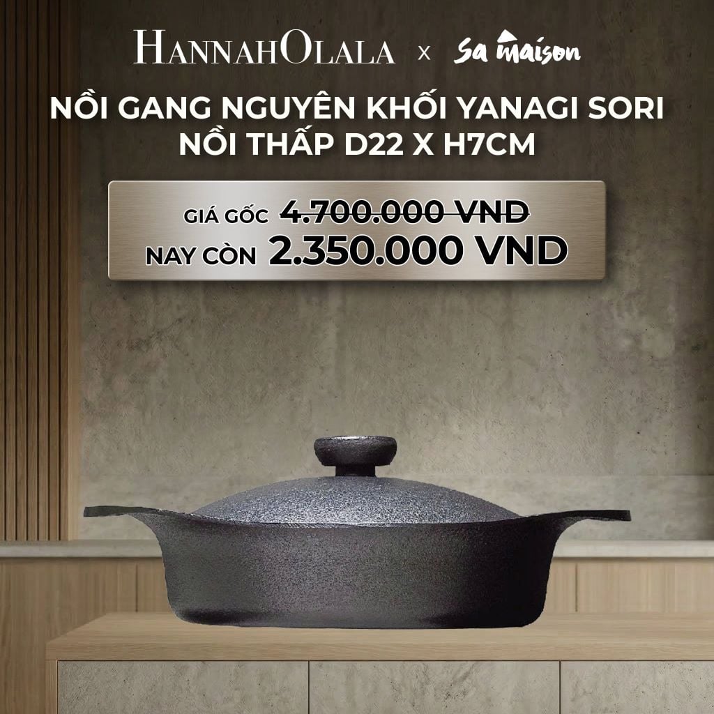  DEAL 15: BỘ NỒI CHẢO GANG NGUYÊN KHỐI YANAGI SORI NHẬT BẢN 