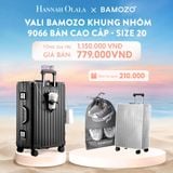  C905_DEAL 1: VALI BAMOZO KHUNG NHÔM 9066 BẢN CAO CẤP (TẶNG BỌC VALI CC TRONG SUỐT + TÚI ĐỰNG GIÀY) 