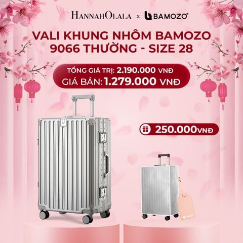  DEAL 3: VALI BAMOZO KHUNG NHÔM 9066 BẢN THƯỜNG (TẶNG BỌC VALI TRONG SUỐT + TAG HÀNH LÝ DA) 