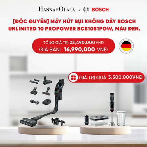  B21_DEAL 2: [ĐỘC QUYỀN] MÁY HÚT BỤI KHÔNG DÂY BOSCH UNLIMITED 10 PROPOWER BCS1051POW, MÀU ĐEN 