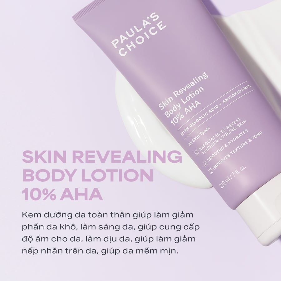  DEAL 2: KEM DƯỠNG THỂ LÀM SÁNG DA VÀ LÀM ĐỀU MÀU DA SKIN REVEALING BODY LOTION 10% AHA 210ML 