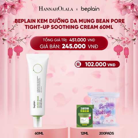  DEAL 2: BEPLAIN KEM DƯỠNG DA MUNG BEAN PORE TIGHT-UP SOOTHING CREAM 60ML 