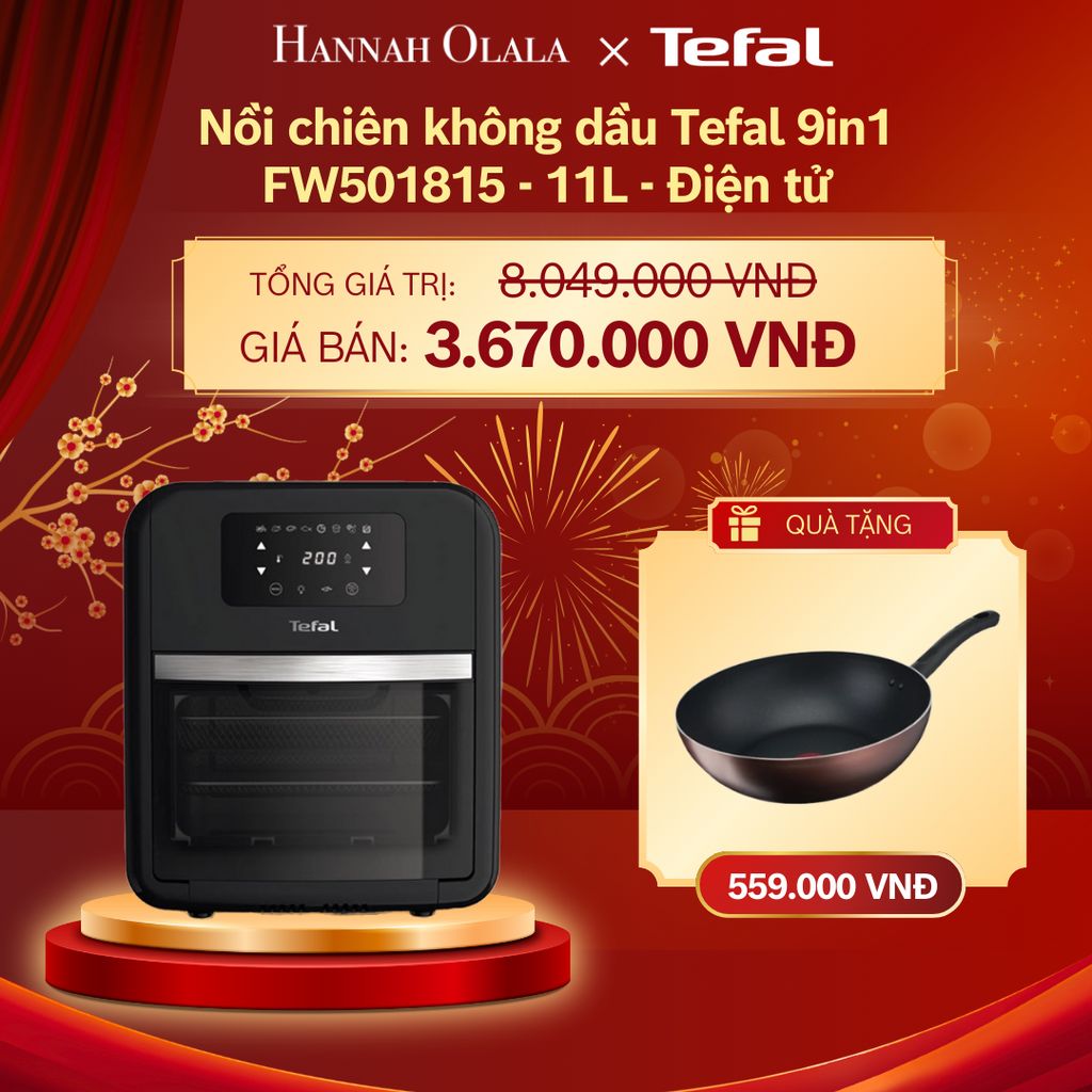  DEAL 1: NỒI CHIÊN KHÔNG DẦU TEFAL 9IN1 FW501815 - 11L - ĐIỆN TỬ 