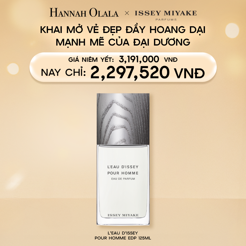  E4_DEAL 21.1: NƯỚC HOA ISSEY MIYAKE L'EAU D'ISSEY POUR HOMME EDP 125 ML 