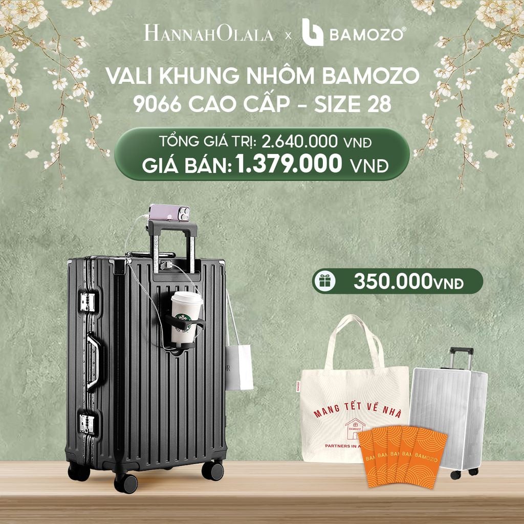  DEAL 2: VALI BAMOZO KHUNG NHÔM 9066 BẢN CAO CẤP (TẶNG BỌC VALI CC TRONG SUỐT + TỆP LÌ XÌ TẾT + TÚI TOTE) 