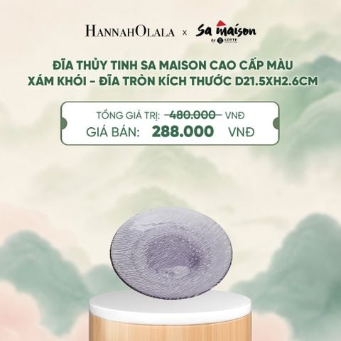  ĐĨA THỦY TINH SA MAISON CAO CẤP MÀU XÁM KHÓI - DEAL 9 - A1781 