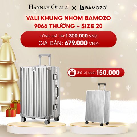  DEAL 3: VALI BAMOZO KHUNG NHÔM 9066 BẢN THƯỜNG (TẶNG BỌC VALI TRONG SUỐT) 
