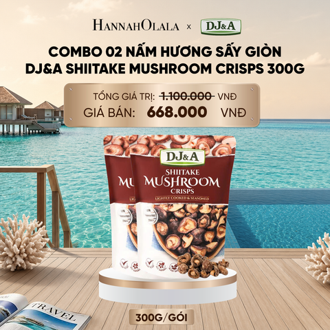  COMBO 02 NẤM HƯƠNG SẤY GIÒN DJ&A SHIITAKE MUSHROOM CRISPS 300G - DEAL 2 