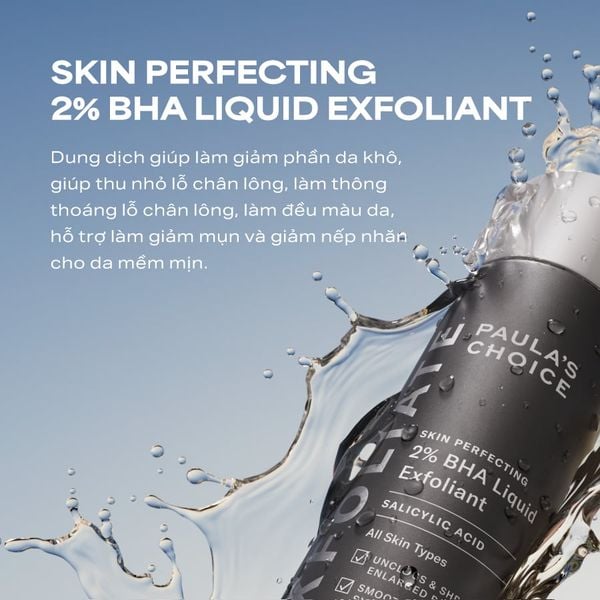  DEAL 1: DUNG DỊCH TẨY TẾ BÀO CHẾT PAULA'S CHOICE 2% BHA 118 ML 