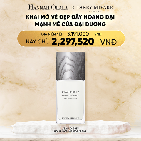  DEAL 21.1: NƯỚC HOA ISSEY MIYAKE L'EAU D'ISSEY POUR HOMME EDP 125 ML 
