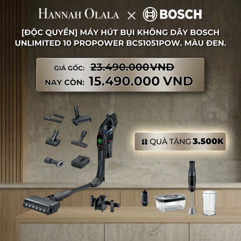  DEAL 2: [ĐỘC QUYỀN] MÁY HÚT BỤI KHÔNG DÂY BOSCH UNLIMITED 10 PROPOWER BCS1051POW, MÀU ĐEN. 