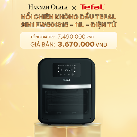 C422_DEAL 1.2: NỒI CHIÊN KHÔNG DẦU TEFAL 9IN1 FW501815 - 11L - ĐIỆN TỬ 