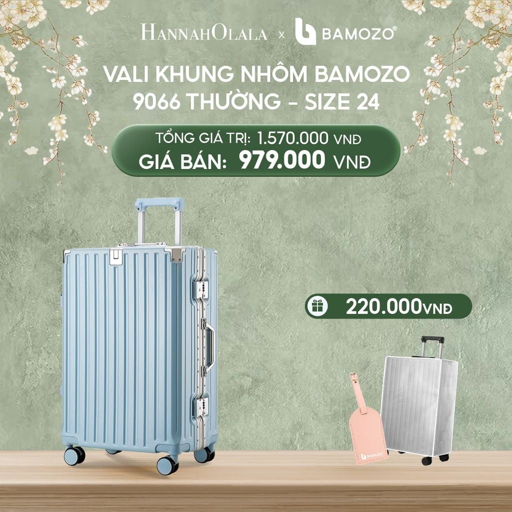  DEAL 3: VALI BAMOZO KHUNG NHÔM 9066 BẢN THƯỜNG (TẶNG BỌC VALI TRONG SUỐT + TAG HÀNH LÝ DA) 