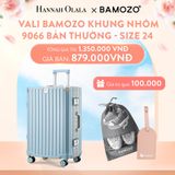  A57_DEAL 2: VALI BAMOZO KHUNG NHÔM 9066 BẢN THƯỜNG (TẶNG TÚI ĐỰNG GIÀY + TAG VALI DA) 