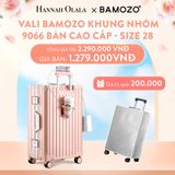  A41_DEAL 1: VALI BAMOZO KHUNG NHÔM 9066 BẢN CAO CẤP (TẶNG BỌC VALI CC TRONG SUỐT) 