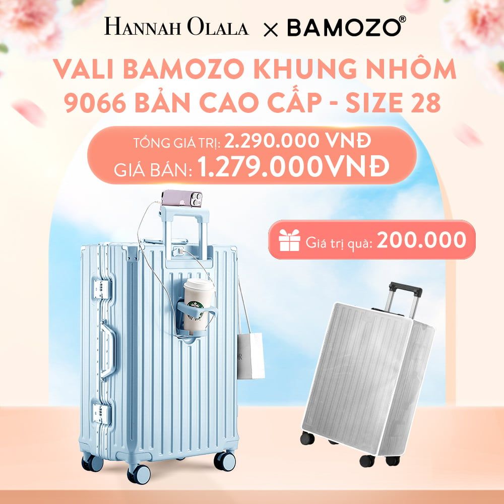  A41_DEAL 1: VALI BAMOZO KHUNG NHÔM 9066 BẢN CAO CẤP (TẶNG BỌC VALI CC TRONG SUỐT) 