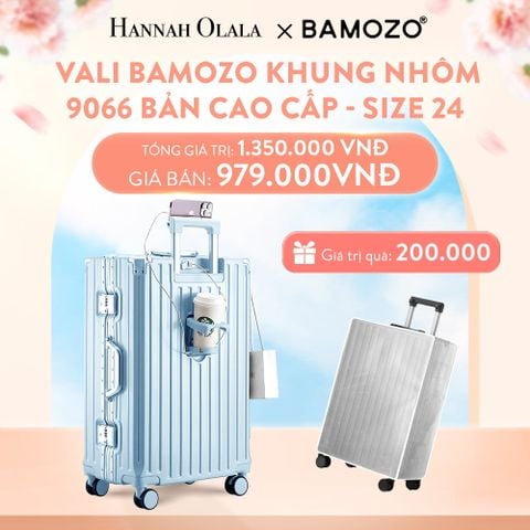  A41_DEAL 1: VALI BAMOZO KHUNG NHÔM 9066 BẢN CAO CẤP (TẶNG BỌC VALI CC TRONG SUỐT) 