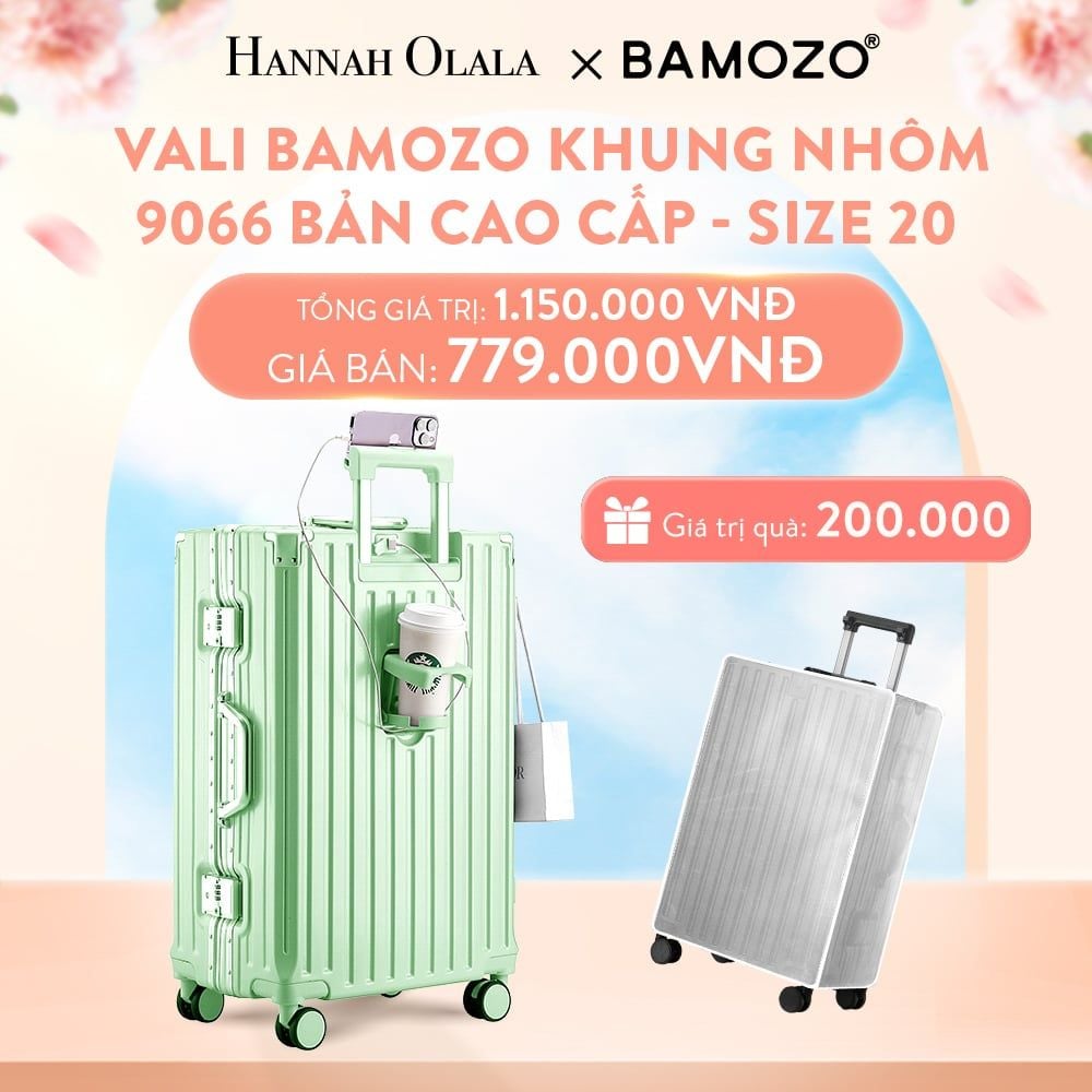  A41_DEAL 1: VALI BAMOZO KHUNG NHÔM 9066 BẢN CAO CẤP (TẶNG BỌC VALI CC TRONG SUỐT) 