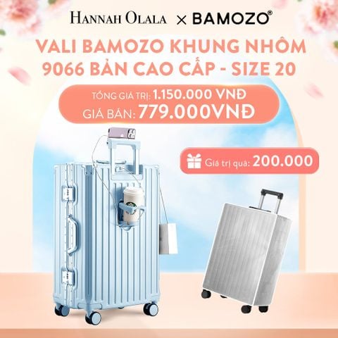  A41_DEAL 1: VALI BAMOZO KHUNG NHÔM 9066 BẢN CAO CẤP (TẶNG BỌC VALI CC TRONG SUỐT) 