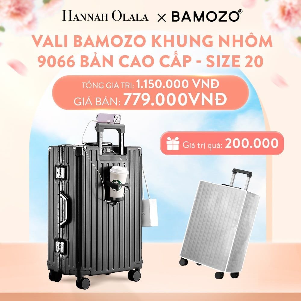  A41_DEAL 1: VALI BAMOZO KHUNG NHÔM 9066 BẢN CAO CẤP (TẶNG BỌC VALI CC TRONG SUỐT) 