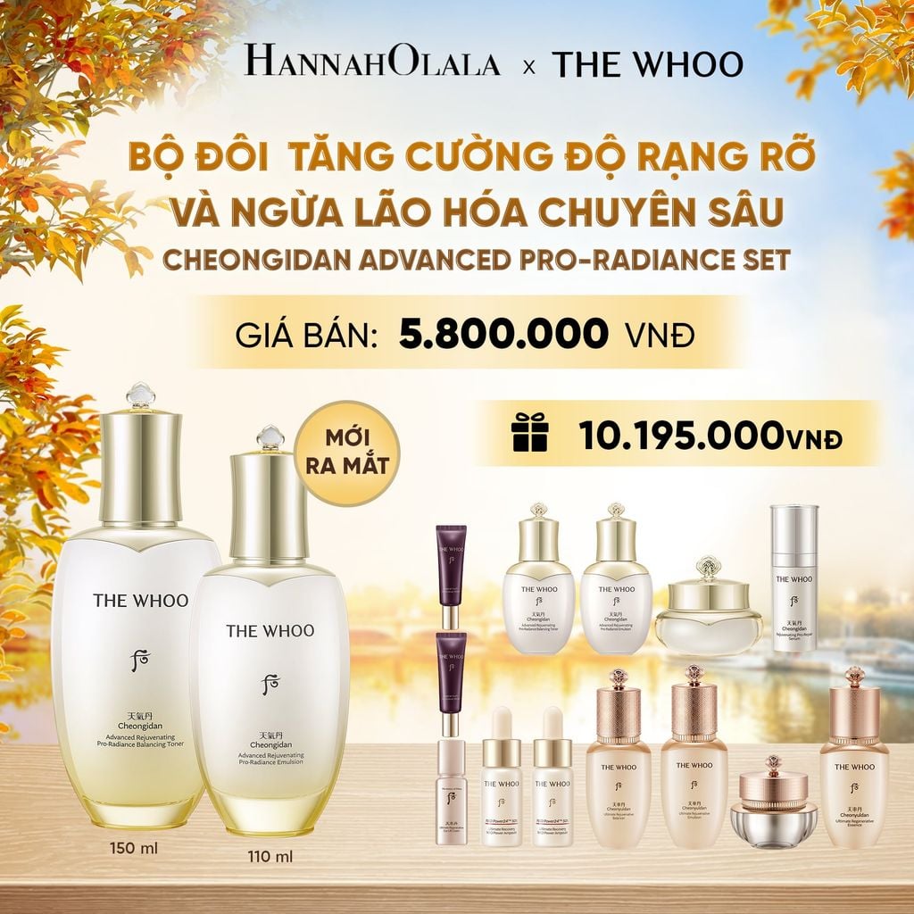  MỚI RA MẮT - BỘ ĐÔI TĂNG CƯỜNG ĐỘ RẠNG RỠ VÀ NGỪA LÃO HÓA CHUYÊN SÂU THE WHOO CHEONGIDAN ADVANCED PRO-RADIANCE SET - E2142 