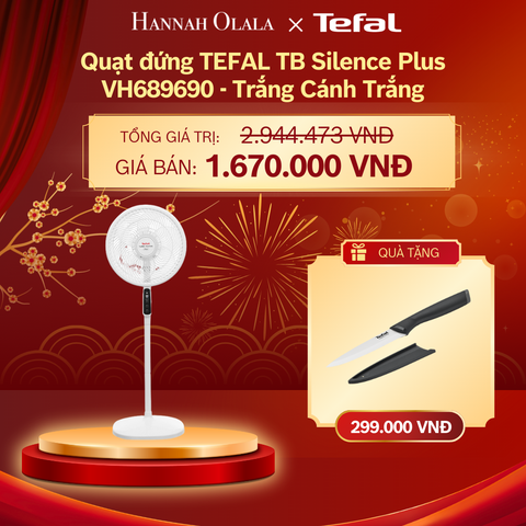  DEAL 15.1: QUẠT ĐỨNG TEFAL TB SILENCE PLUS VH689690 