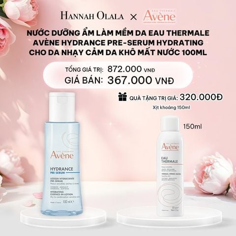  DEAL 10: NƯỚC DƯỠNG ẨM LÀM MỀM DA EAU THERMALE AVÈNE HYDRANCE PRE-SERUM HYDRATING CHO DA NHẠY CẢM DA KHÔ MẤT NƯỚC 100ML 