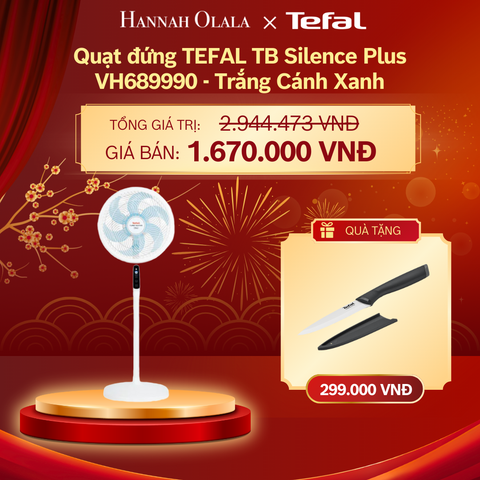  DEAL 15.1: QUẠT ĐỨNG TEFAL TB SILENCE PLUS VH689690 