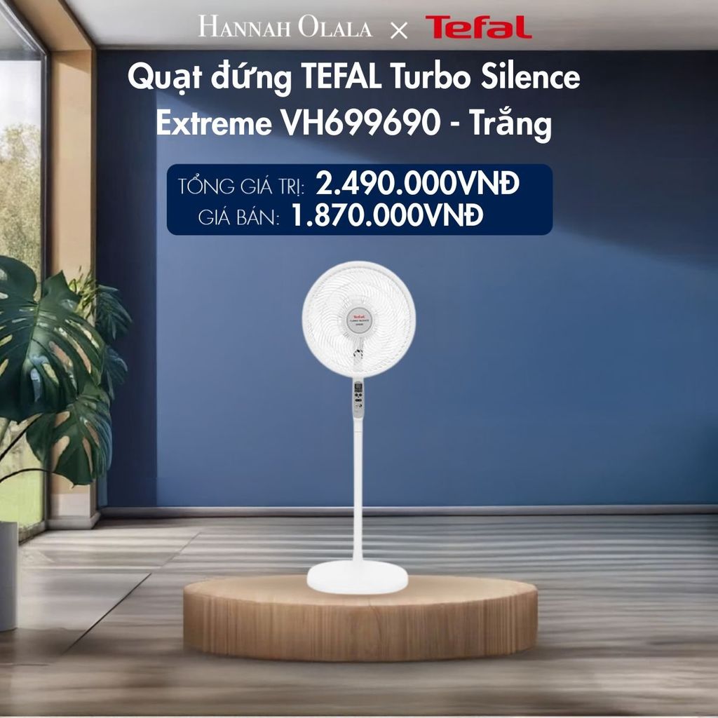  M212_DEAL 13.2: QUẠT ĐỨNG TEFAL TURBO SILENCE EXTREME VH699690 - TRẮNG 