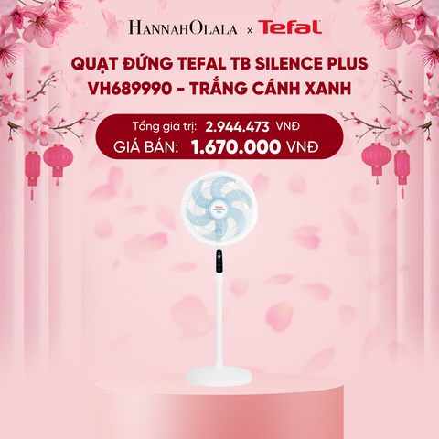  DEAL 14.1: QUẠT ĐỨNG TEFAL TB SILENCE PLUS VH689690 