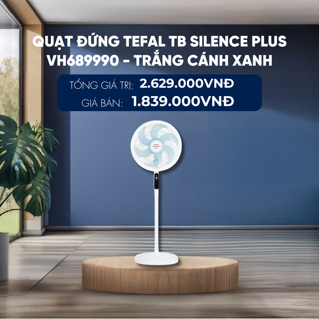  QUẠT ĐỨNG TEFAL TB SILENCE PLUS VH689690 