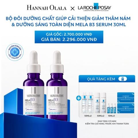  C19_DEAL 12: BỘ ĐÔI DƯỠNG CHẤT GIÚP CẢI THIỆN GIẢM THÂM NÁM & DƯỠNG SÁNG TOÀN DIỆN MELA B3 SERUM 30ML 