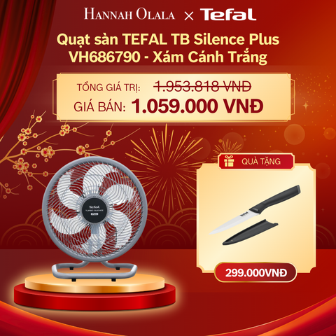  DEAL 15.4: QUẠT SÀN TEFAL TB SILENCE PLUS VH686790 - XÁM CÁNH TRẮNG 