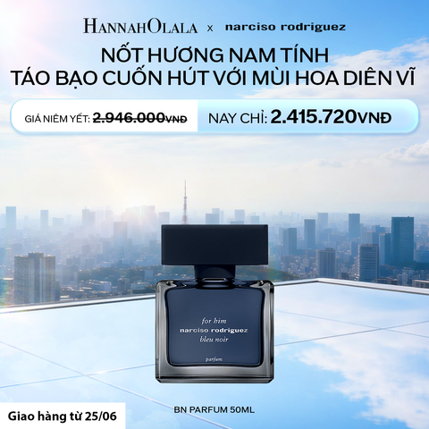  NƯỚC HOA NAM NARCISO RODRIGUEZ FOR HIM BLEU NOIR PARFUM 50ML - DEAL 14.1 