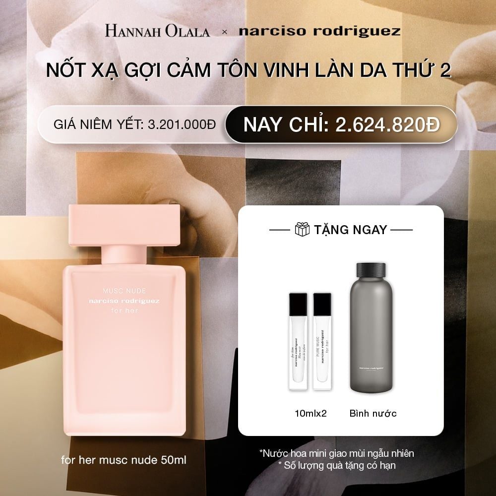  DEAL 8: NƯỚC HOA NỮ NARCISO RODRIGUEZ MUSC NUDE EDP 50ML 