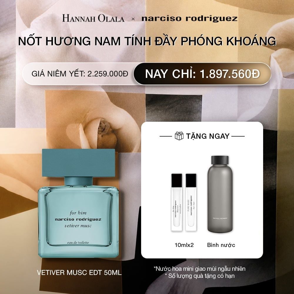  DEAL 18: NƯỚC HOA NAM NARCISO RODRIGUEZ FOR HIM VETIVER MUSC 50ML 