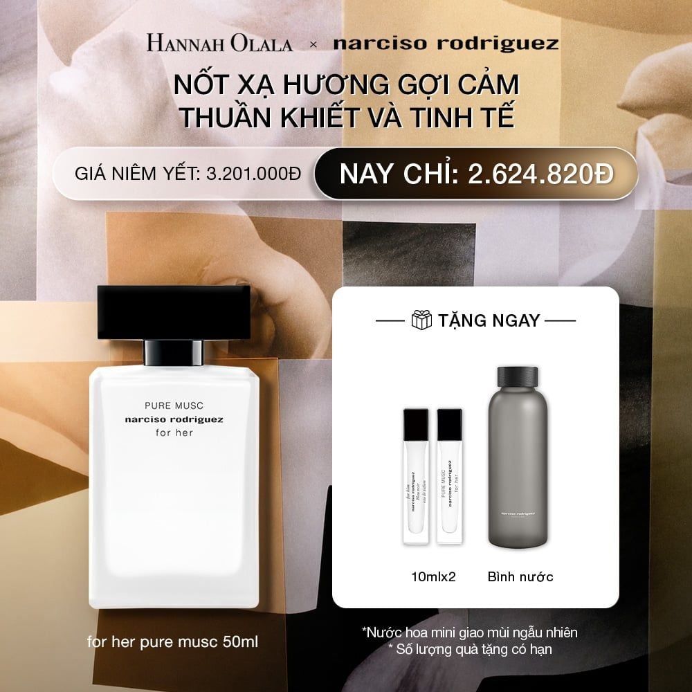  DEAL 5: NƯỚC HOA NỮ NARCISO RODRIGUEZ PURE MUSC FOR HER EAU DE PARFUM 50ML 