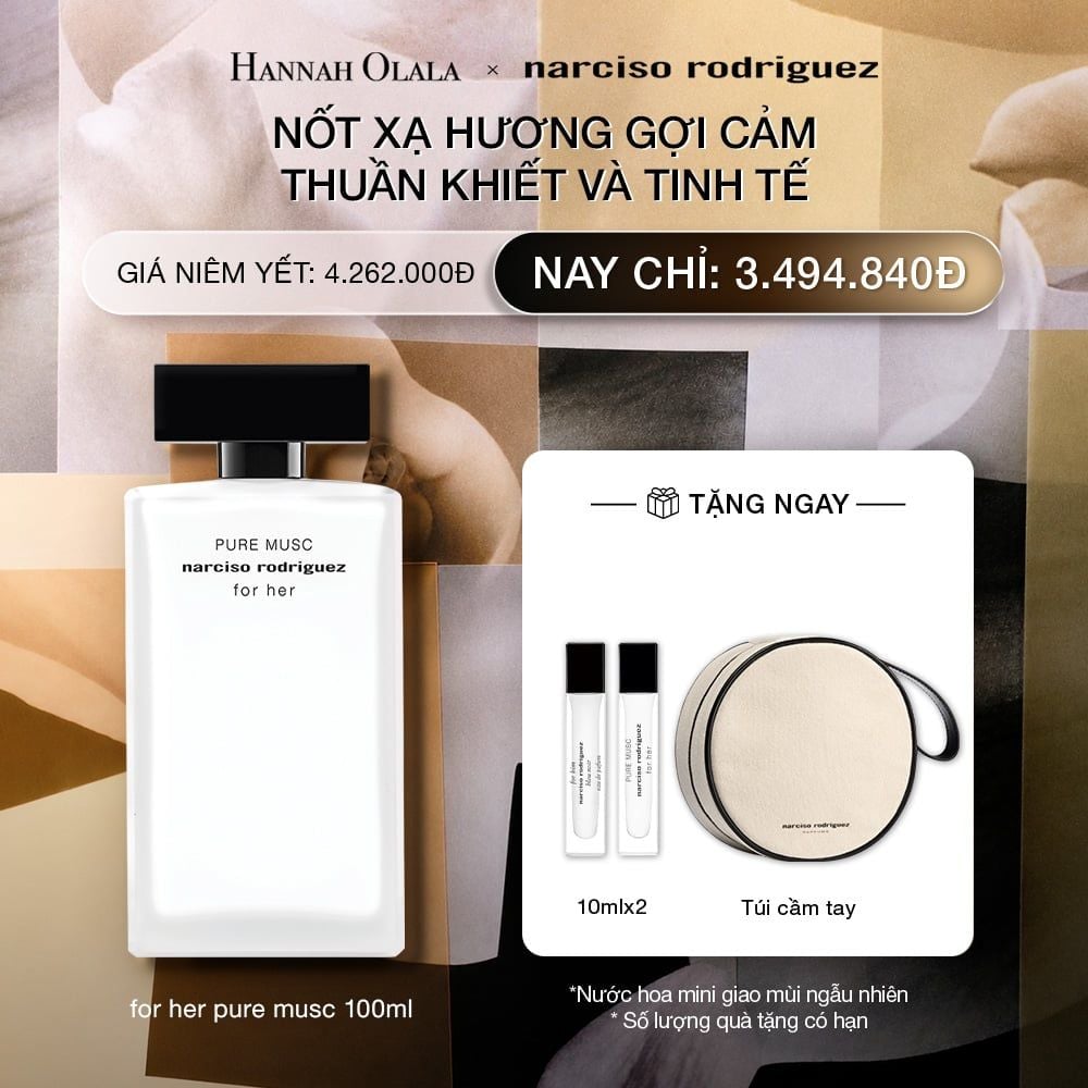  DEAL 6: NƯỚC HOA NỮ NARCISO RODRIGUEZ PURE MUSC FOR HER EAU DE PARFUM 90ML 