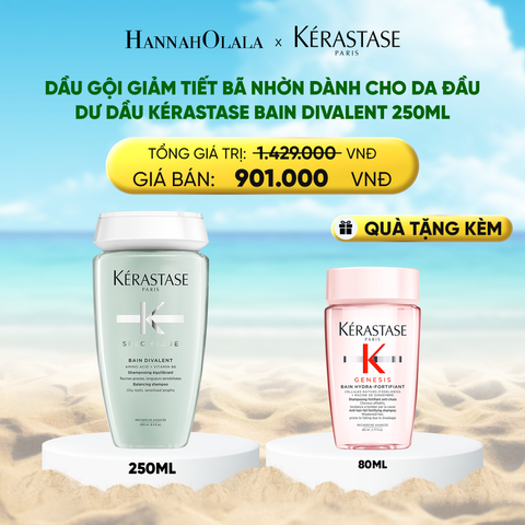  DEAL 8: DẦU GỘI GIẢM TIẾT BÃ NHỜN DÀNH CHO DA ĐẦU DƯ DẦU KÉRASTASE BAIN DIVALENT 250ML 