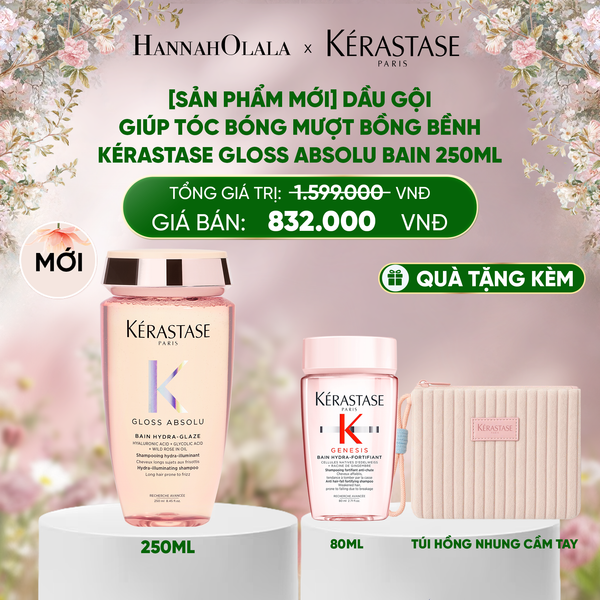  DEAL 10: [SẢN PHẨM MỚI] DẦU GỘI GIÚP TÓC BÓNG MƯỢT BỒNG BỀNH KÉRASTASE GLOSS ABSOLU BAIN 250ML 